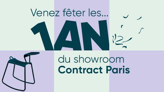 Semaine anniversaire - Showroom Contract Paris - 22 au 26 avril 2024