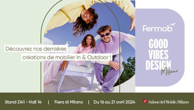 Salone del Mobile – 16 au 21 avril 2024 – Milan