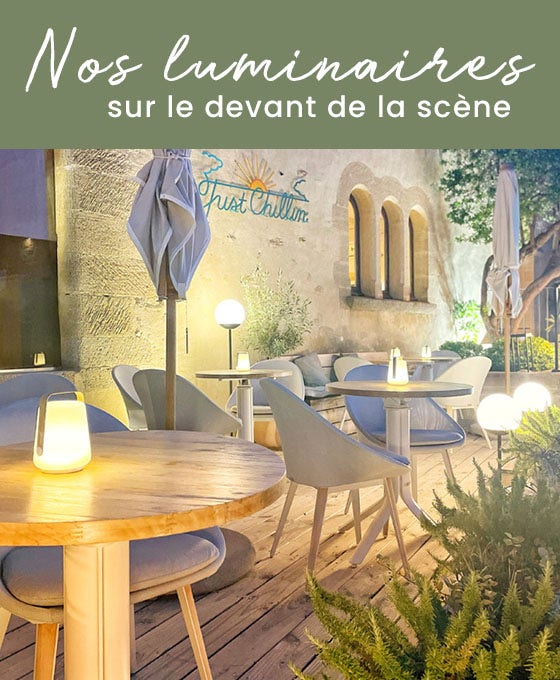 Nos luminaires sur le devant de la scène