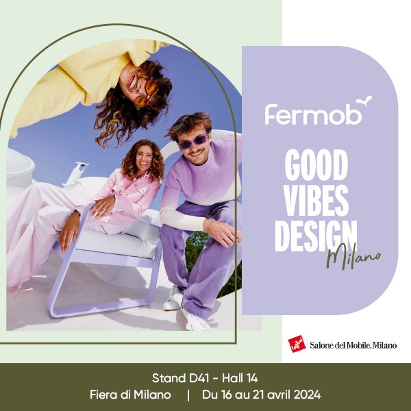 Fermob au Salone del Mobile 2024 Milan